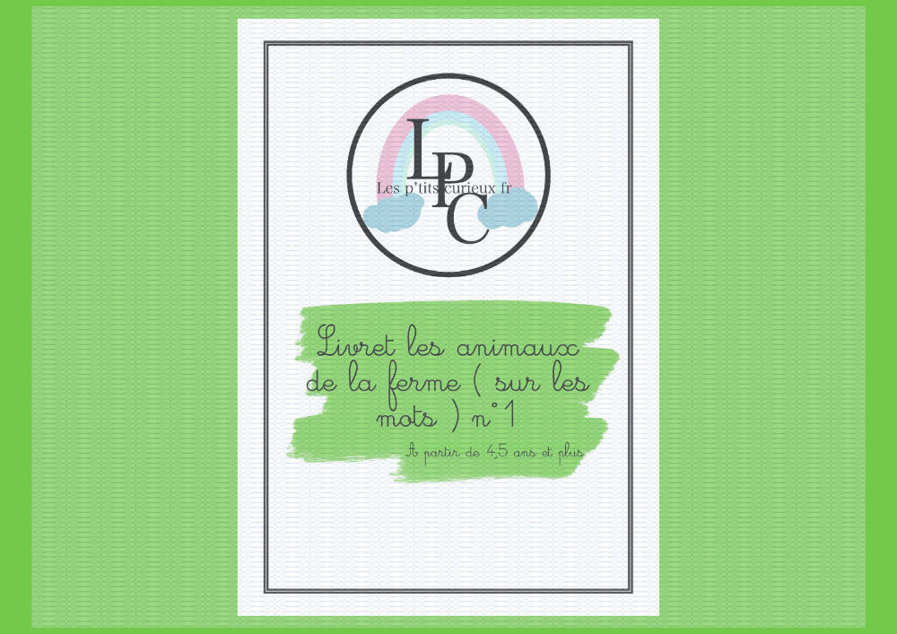 Livret les animaux de la ferme ( sur les mots ) n°1